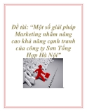 Đề tài: “Một số giải pháp Marketing nhằm nâng cao khả năng cạnh tranh của công ty Sơn Tổng Hợp Hà Nội”