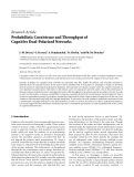 Báo cáo hóa học: " Research Article Probabilistic Coexistence and Throughput of Cognitive Dual-Polarized Networks"