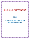 Đề tài tốt nghiệp: Thực trạng phát triển du lịch sinh thái ở Việt Nam