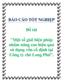 Đề tài: Một số giải biện pháp nhằm nâng cao hiệu quả sử dụng vốn cố định tại Công ty chè Long Phú