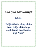 Đề tài: Một số biện pháp nhằm hoàn thiện chiến lược cạnh tranh của Honda Việt Nam