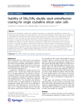 báo cáo hóa học:"  Stability of SiNX/SiNX double stack antireflection coating for single crystalline silicon solar cells"