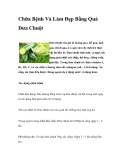 Chữa Bệnh Và Làm Đẹp Bằng Quả Dưa Chuột