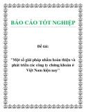 Đề tài: "Một số giải pháp nhằm hoàn thiện và phát triển các công ty chứng khoán ở Việt Nam hiện nay" sẽ