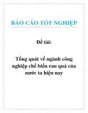 Đồ án: Tổng quát về ngành công nghiệp chế biến rau quả của nước ta hiện nay