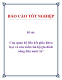 Đề tài: Cug quan hệ liên kết giữa khoa học và sản xuất của hộ gia đình nông dân nước ta" .