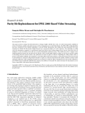 báo cáo hóa học:"   Research Article Parity Bit Replenishment for JPEG 2000-Based Video Streaming"