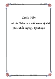 Đề tài: Phân tích mối quan hệ chi phi - khối lượng - lợi nhuận