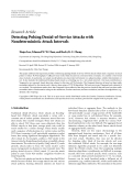 Báo cáo hóa học: " Research Article Detecting Pulsing Denial-of-Service Attacks with Nondeterministic Attack Intervals"