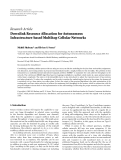 Báo cáo hóa học: "  Research Article Downlink Resource Allocation for Autonomous Infrastructure-based Multihop Cellular Networks"