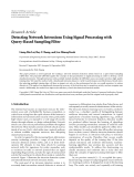 Báo cáo hóa học: " Research Article Detecting Network Intrusions Using Signal Processing with Query-Based Sampling Filter"