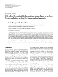 Báo cáo hóa học: "  Research Article A New User Dependent Iris Recognition System Based on an Area Preserving Pointwise Level Set Segmentation Approach"