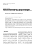 Báo cáo hóa học: " Research Article Handoff Triggering and Network Selection Algorithms for Load-Balancing Handoff in CDMA-WLAN Integrated Networks"