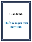 Giáo trình thiết kế mạch trên máy tính