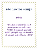 Đề tài: “Qua lịch sử phát triển của 3 phương thức sản xuất trước CNTB, chứng minh quy luật QHSX phải phù hợp với tính chất và trình độ phát triển của LLSX"