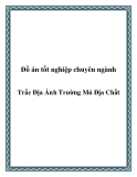 Đồ án tốt nghiệp chuyên ngành Trắc Địa Ảnh Trường Mỏ Địa Chất