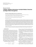 Báo cáo hóa học: " Research Article A Motion-Adaptive Deinterlacer via Hybrid Motion Detection and Edge-Pattern Recognition"