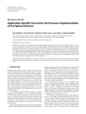 Báo cáo hóa học: "Research Article Application-Speciﬁc Instruction Set Processor Implementation of List Sphere Detector"