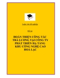 ĐỀ TÀI: HOÀN THIỆN CÔNG TÁC TRẢ LƯƠNG TẠI CÔNG TY PHÁT TRIỂN HẠ TẦNG KHU CÔNG NGHỆ CAO HOÀ LẠC