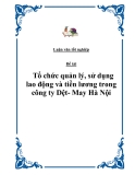 Đề tài về: Tổ chức quản lý, sử dụng lao động và tiền lương trong công ty Dệt- May Hà Nội”