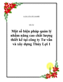 Đề tài: MỘT SỐ BIỆN PHáP QUẢN LÝ NHẰM NâNG CAO CHẤT Lượng thiết kế tại công ty Tư Vấn và Xây Dựng Thuỷ Lợi 1.