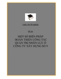 ĐỀ TÀI: "MỘT SỐ BIỆN PHÁP HOÀN THIỆN CÔNG TÁC QUẢN TRỊ NHÂN LỰC Ở CÔNG TY XÂY DỰNG SỐ 9"