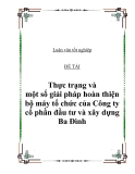 Đề tài: "Thực trạng và một số giải pháp hoàn thiện bộ máy tổ chức của Công ty cổ phần đầu tư và xây dựng Ba Đình"