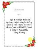 Đề tài:     “Tạo điều kiện thuận lợi áp dụng thành công hệ thống quản lý chất lượng theo tiêu chuẩnQuốc tế ISO90012000 ở công ty Xăng Dầu Hàng Không"