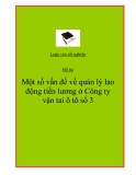 Đề tài: "Một số vấn đề về quản lý lao động tiền lương ở Công ty vận taỉ ô tô số 3".