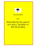 Đề tài: "Hoàn thiện bộ máy quản lý tại Công ty Tạp phẩm và Bảo hộ lao động".