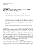 Báo cáo hóa học: "  Research Article Video Enhancement and Dynamic Range Control of HDR Sequences for Automotive Applications"