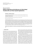 Báo cáo hóa học: "  Research Article Efﬁcient Algorithm and Architecture of Critical-Band Transform for Low-Power Speech Applications"