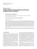 Báo cáo hóa học: "  Research Article A Markov Model for Dynamic Behavior of ToA-Based Ranging in Indoor Localization"