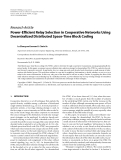 Báo cáo hóa học: " Research Article Power-Efﬁcient Relay Selection in Cooperative Networks Using Decentralized Distributed Space-Time Block Coding"