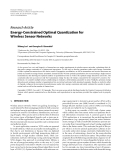 Báo cáo hóa học: " Research Article Energy-Constrained Optimal Quantization for Wireless Sensor Networks"