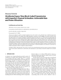 Báo cáo hóa học: "  Research Article Distributed Space-Time Block Coded Transmission with Imperfect Channel Estimation: Achievable Rate and Power Allocation"