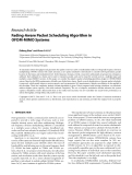 Báo cáo hóa học: "  Research Article Fading-Aware Packet Scheduling Algorithm in OFDM-MIMO Systems"