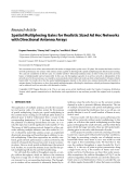 Báo cáo hóa học: " Research Article Spatial Multiplexing Gains for Realistic Sized Ad Hoc Networks with Directional Antenna Arrays"