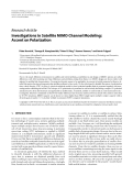 Báo cáo hóa học: " Research Article Investigations in Satellite MIMO Channel Modeling: Accent on Polarization"