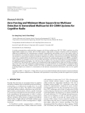 Báo cáo hóa học: " Research Article Zero-Forcing and Minimum Mean-Square Error Multiuser Detection in Generalized Multicarrier DS-CDMA Systems for Cognitive Radio"
