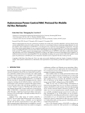 Báo cáo hóa học: " Autonomous Power Control MAC Protocol for Mobile Ad Hoc Networks"