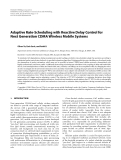 Báo cáo hóa học: " Adaptive Rate-Scheduling with Reactive Delay Control for Next Generation CDMA Wireless Mobile Systems"