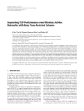 Báo cáo hóa học: "  Improving TCP Performance over Wireless Ad Hoc Networks with Busy Tone Assisted Scheme"