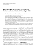 Báo cáo hóa học: "  A Sigma-Delta ADC with Decimation and Gain Control Function for a Bluetooth Receiver in 130 nm Digital CMOS"