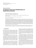 Báo cáo hóa học: "  Research Article An Analysis Framework for Mobility Metrics in Mobile Ad Hoc Networks"