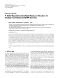 Báo cáo hóa học: "  Research Article A Utility-Based Downlink Radio Resource Allocation for Multiservice Cellular DS-CDMA Networks"