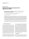 Báo cáo hóa học: "  Research Article Dataﬂow-Based Mapping of Computer Vision Algorithms onto FPGAs"