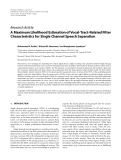 Báo cáo hóa học: " Research Article A Maximum Likelihood Estimation of Vocal-Tract-Related Filter Characteristics for Single Channel Speech Separation"