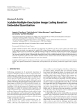 Báo cáo hóa học: " Research Article Scalable Multiple-Description Image Coding Based on Embedded Quantization"