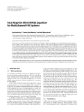 Báo cáo hóa học: " Fast Adaptive Blind MMSE Equalizer for Multichannel FIR Systems"